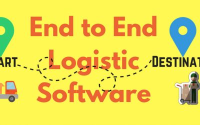 Why You Need an End to End Logistics Software Solution